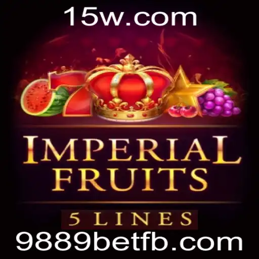Explorando o Fascinante Mundo de ImperialFruits5: Uma Jogada Estratégica com 9889bet