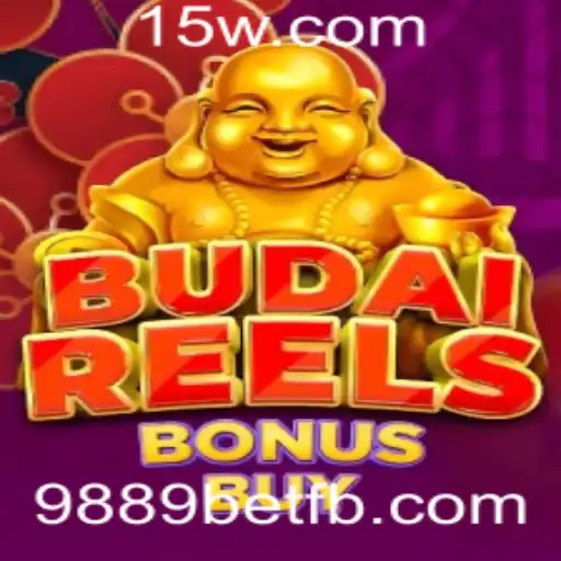Explorando o Fascinante Mundo de BudaiReelsBonusBuy com 9889bet