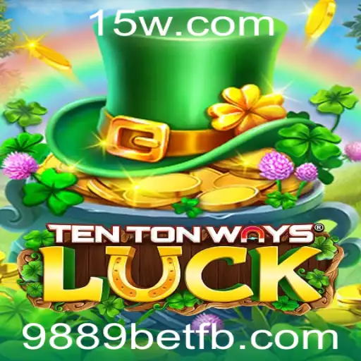 Explorando o Universo de TenTonWaysLuck: Um Mergulho Detalhado no Fenômeno de 9889bet